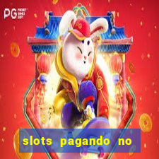 slots pagando no cadastro saque free 2024